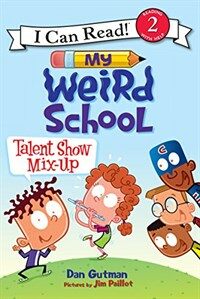 My Weird school Taltent show mix-up