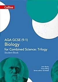AQA GCSE Biology for Combined Science: Trilogy 9-1 Student Book (Paperback)