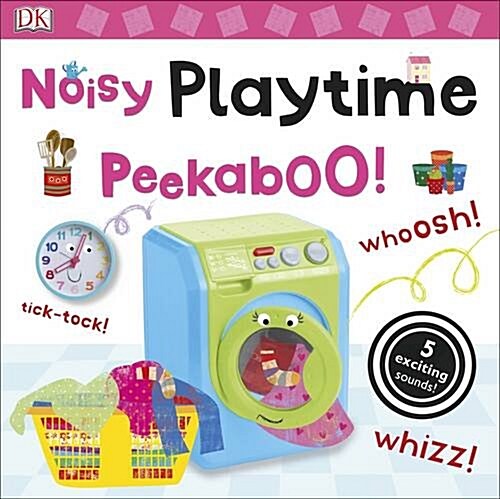 Noisy Playtime Peekaboo! (Board Book)