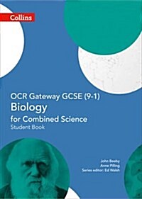 OCR Gateway GCSE Biology for Combined Science 9-1 Student Book (Paperback)