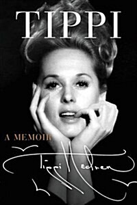 [중고] Tippi: A Memoir (Hardcover)