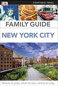 DK Eyewitness Family Guide New York City (Paperback)