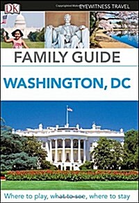 Family Guide Washington, DC (Paperback)