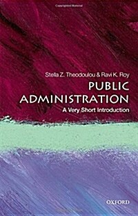 Public Administration: A Very Short Introduction (Paperback)