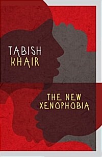 The New Xenophobia (Paperback)