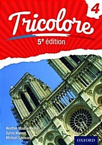 Tricolore 4 (Paperback, 5 Revised edition)