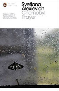 Chernobyl Prayer : Voices from Chernobyl (Paperback)