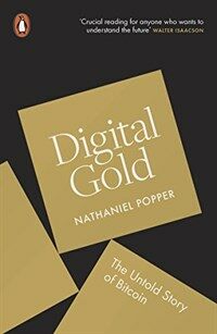 Digital Gold : The Untold Story of Bitcoin (Paperback)