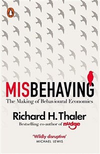 Misbehaving : The Making of Behavioural Economics (Paperback)