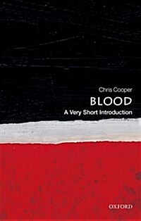 Blood: A Very Short Introduction (Paperback)