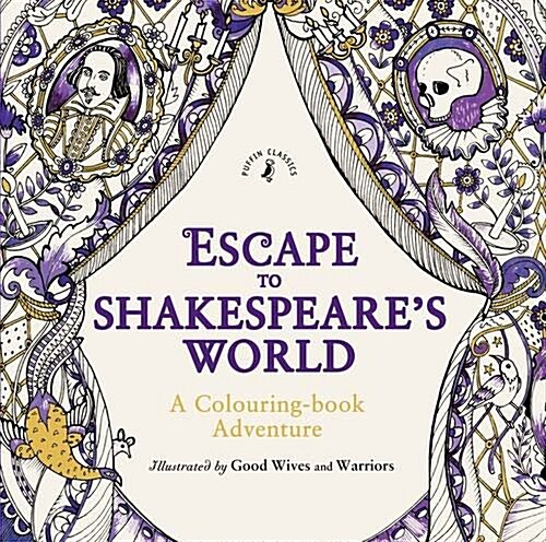 Escape to Shakespeares World: A Colouring Book Adventure (Paperback)