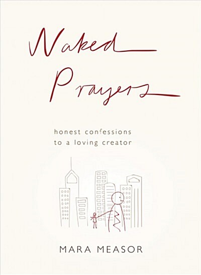 NAKED PRAYERS (Paperback)