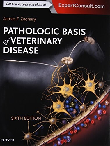 Pathologic Basis of Veterinary Disease Expert Consult (Hardcover, 6)