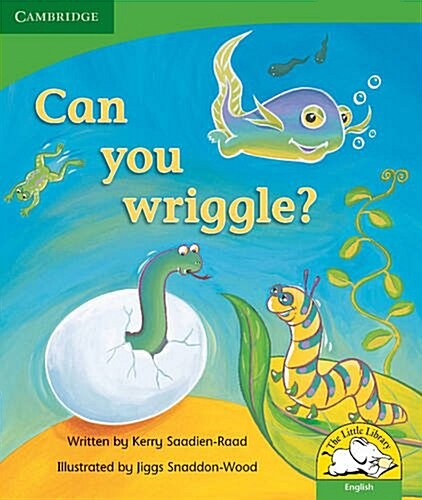 Little Library Life Skills: Can You Wriggle? Reader (Paperback, Student ed)