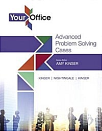 Your Office: Getting Started with Advanced Problem Solving Cases (Paperback)