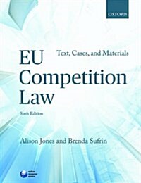EU Competition Law : Text, Cases, and Materials (Paperback, 6 Revised edition)