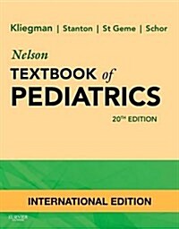 Nelson Textbook of Pediatrics (Hardcover, 20 International ed)