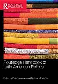 Routledge Handbook of Latin American Politics (Paperback)