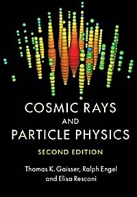 Cosmic Rays and Particle Physics (Hardcover, 2 Revised edition)