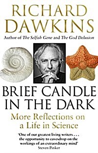 Brief Candle in the Dark : My Life in Science (Paperback)