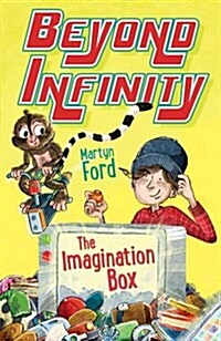 The Imagination Box: Beyond Infinity (Paperback, Main)