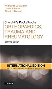 Churchills Pocketbook of Orthopaedics, Trauma and Rheumatology International Edition (Paperback, 2 Revised edition)