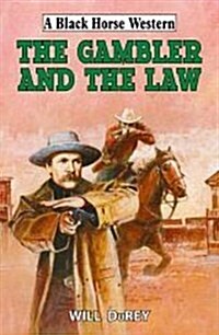 The Gambler and the Law (Hardcover)