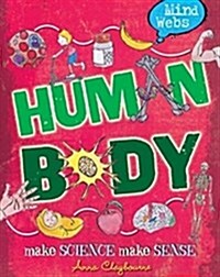 Mind Webs: Human Body (Paperback)