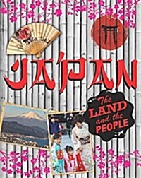 The Land and the People: Japan (Hardcover)