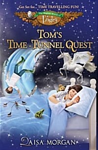 Toms Time-Tunnel Quest (Paperback)