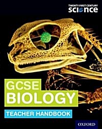 Twenty First Century Science: GCSE Biology Teacher Handbook (Paperback)