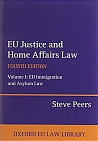 EU Justice and Home Affairs Law (Paperback, 4 Revised edition)