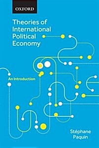 Theories of International Political Economy: An Introduction (Paperback)