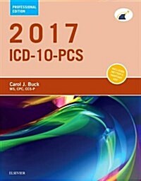 2017 ICD-10-PCs Professional Edition (Spiral)