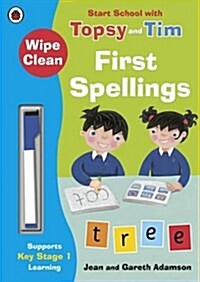 Wipe-Clean First Spellings: Start School with Topsy and Tim (Paperback)