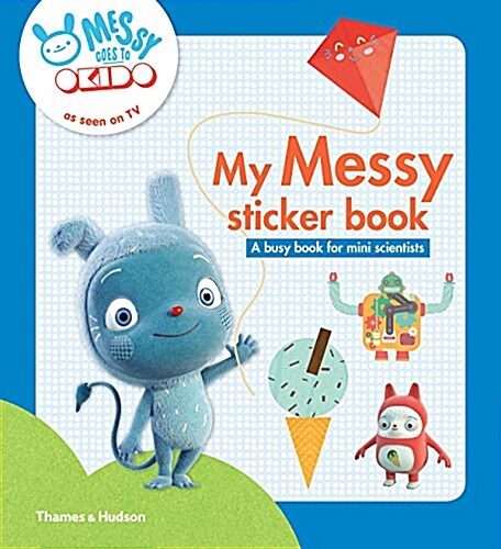 My Messy sticker book : A busy book for mini scientists (Paperback)