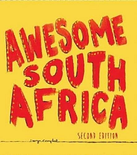 Awesome South Africa : The Best, Greatest, Craziest, Biggest and Funniest (Paperback)