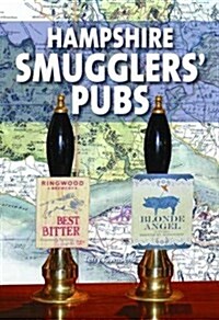 Hampshire Smugglers Pubs (Hardcover)