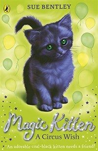 Magic Kitten: A Circus Wish (Paperback)