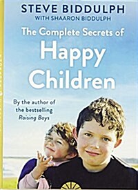 The Complete Secrets of Happy Children (Paperback)