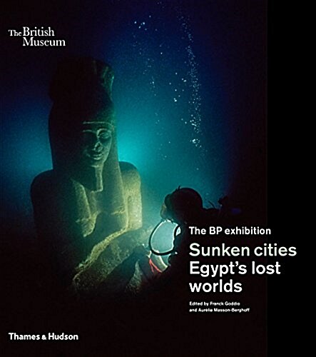 Sunken cities : Egypts lost worlds (Paperback)