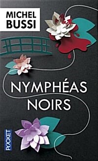 Nympheas Noirs (Mass Market Paperback, Poche)