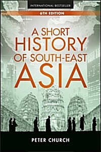 A Short History of South-East Asia (Paperback, 6)