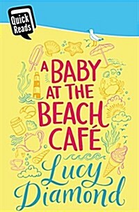 A Baby at the Beach Cafe (Paperback, Main Market Ed.)