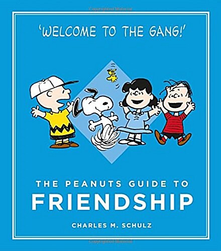 The Peanuts Guide to Friendship (Hardcover, Main)