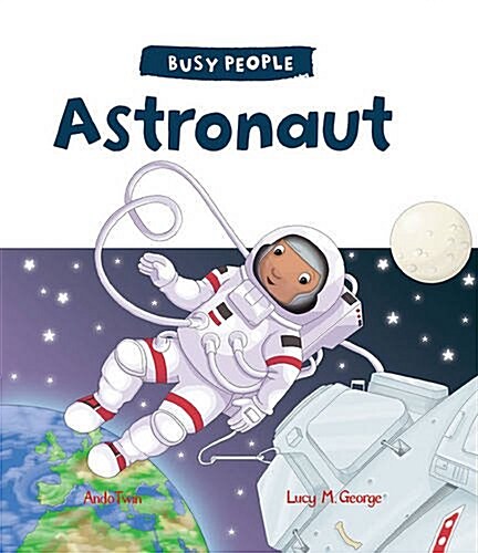 Busy People: Astronaut (Hardcover)