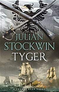 Tyger : Thomas Kydd 16 (Paperback)