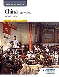 Access to History: China 1839-1997 (Paperback)