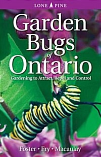 Garden Bugs of Ontario (Paperback, UK)