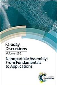Nanoparticle Assembly: From Fundamentals to Applications (Hardcover)
